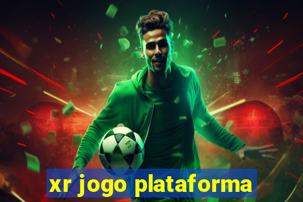 xr jogo plataforma